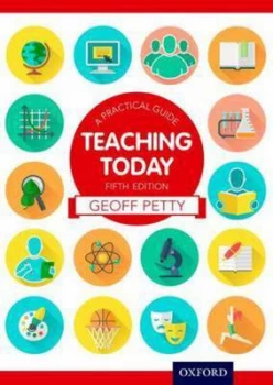 Image of Teaching Today by Geoff Petty Paperback