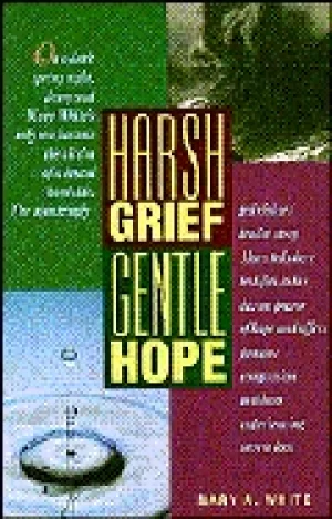 Image of harsh grief gentle hope