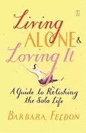 Image of living alone and loving it