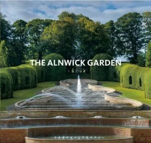 Image of Alnwick Garden by Phil Haynes Paperback