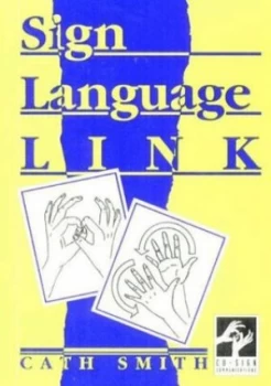 Image of Sign Language Link by Cath Smith Paperback
