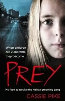 Image of Prey : My Fight to Survive the Halifax Grooming Gang