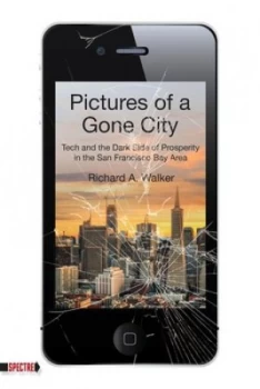 Image of Pictures of a gone city by Richard Walker