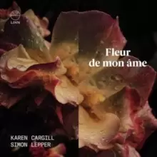 Image of Karen Cargill/Simon Lepper: Fleur De Mon Ame