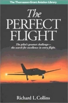 Image of The Perfect Flight by Richard L Collins Hardback