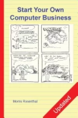 Image of start your own computer business building a successful pc repair and servic