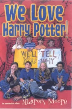 Image of We Love Harry Potter by Sharon Moore Book