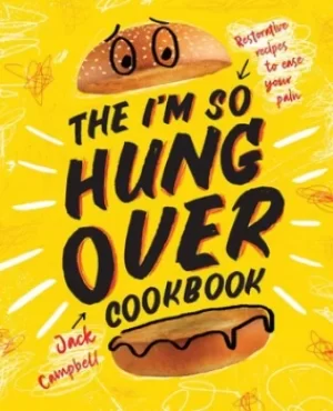 Image of The Im So Hungover Cookbook by Jack Campbell