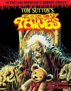 Image of Tom Suttons Creepy Things by Nicola Cuti Hardback