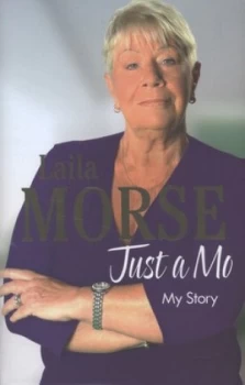 Image of Just a Mo by Laila Morse Hardback