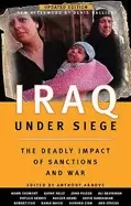 Image of iraq under siege updated edition the deadly impact of sanctions and war