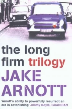 Image of The Long Firm Trilogy by Jake Arnott Paperback