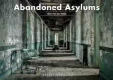 Image of Abandoned Asylums