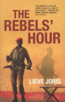 Image of The Rebels Hour by Lieve Joris Book