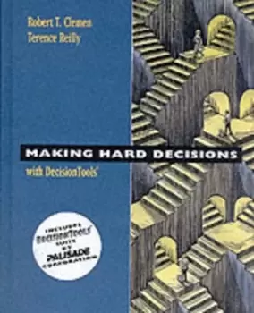 Image of Making hard decisions with DecisionTools by Robert T Clemen|Terence Reilly|Robert T Clemen