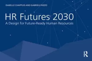 Image of HR Futures 2030A Design for Future-Ready Human Resources