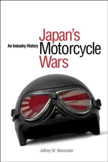 Image of Japans Motorcycle Wars : An Industry History