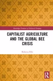 Image of Capitalist Agriculture and the Global Bee Crisis