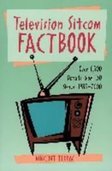 Image of Television Sitcom Factbook by Vincent Terrace Paperback