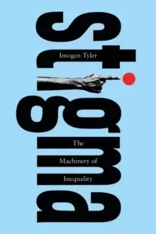 Image of Stigma : The Machinery of Inequality