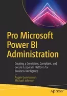 Image of pro microsoft power bi administration creating a consistent compliant and s
