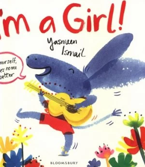 Image of Im a girl by Yasmeen Ismail
