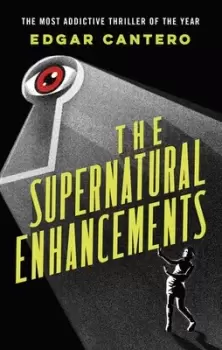 Image of The supernatural enhancements by Edgar Cantero