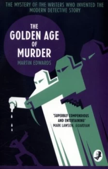 Image of The Golden Age of Murder by Martin Edwards Book