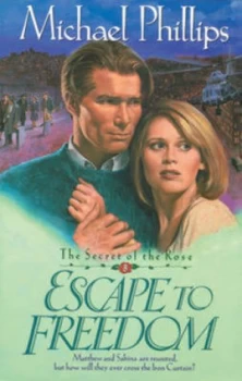 Image of Escape to Freedom by Michael R Phillips Book
