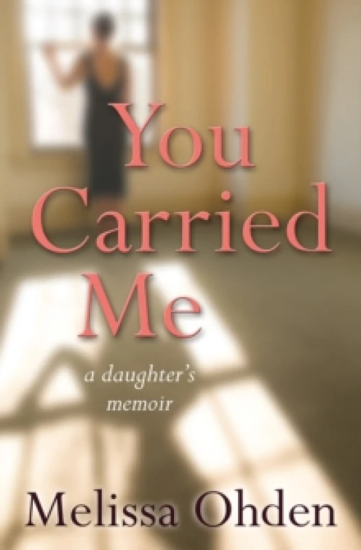 Image of You Carried Me by Melissa Ohden Book