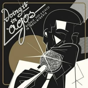 Image of Doing It in Lagos Boogie Pop & Disco in 1980s Nigeria by Various Artists CD Album