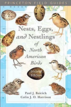 Image of A Guide to the Nests Eggs and Nestlings of North American Birds by Paul J. Baicich Paperback