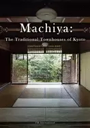 Image of machiya the traditional townhouses of kyoto