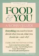 Image of food and you everything a woman needs to know about what she eats what she