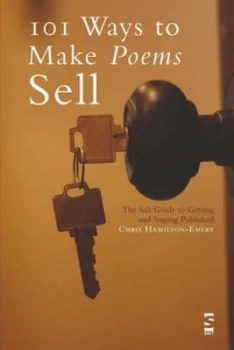 Image of 101 Ways to Make Poems Sell by Chris Hamilton-Emery Paperback