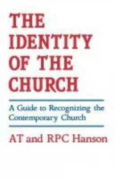 Image of The Identity of the Church by A. T. Hanson Book