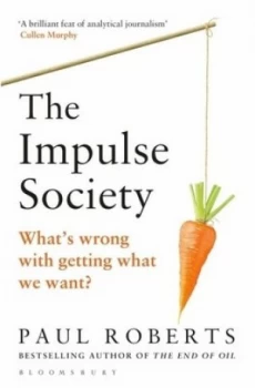 Image of The Impulse Society by Paul Roberts Book