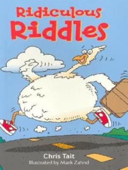 Image of Ridiculous Riddles by Chris Tait and Mark Zahnd Paperback