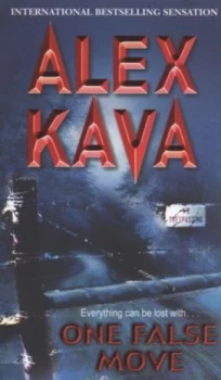 Image of One False Move by Alex Kava Paperback
