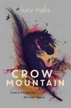 Image of Crow Mountain by Lucy Inglis Book