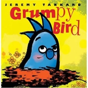 Image of Grumpy Bird by Jeremy Tankard Book