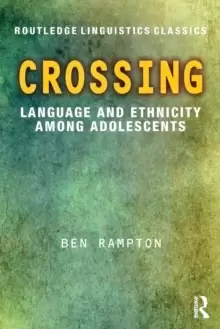 Image of Crossing : Language and Ethnicity among Adolescents