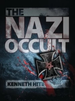 Image of The Nazi Occult by Kenneth Hite Paperback