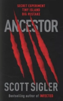Image of Ancestor by Scott Sigler Book
