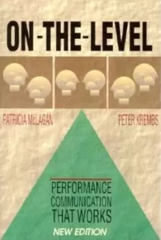 Image of On-the-Level Performance Communication That Works by McLAGAN