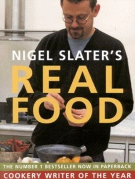 Image of Nigel Slaters Real Food by Nigel Slater Paperback