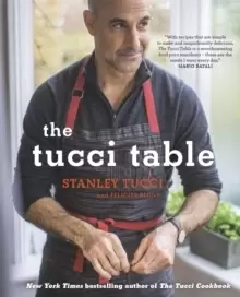 Image of The Tucci Table : Cooking with Family and Friends