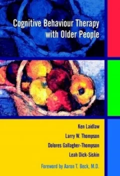 Image of Cognitive Behaviour Therapy with Older People by Ken Laidlaw Paperback
