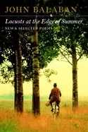 Image of locusts at the edge of summer new and selected poems