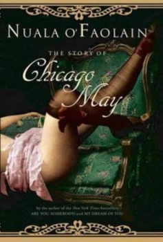 Image of The Story of Chicago May by Nuala Ofaolain Book